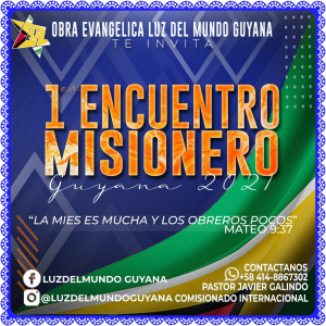 "Luz del Mundo" Guyana prepara 1er. Encuentro Misionero 1