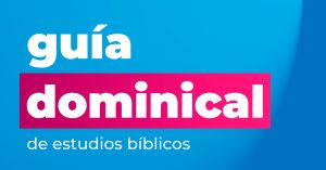 Presentación de la revista Guía Dominical de Estudios Bíblicos